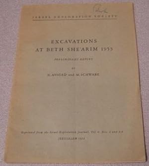 Immagine del venditore per Excavations At Beth She'arim, 1958: Preliminary Report (reprinted From The Israel Exploration Journal, Vol. 4, Nos. 2 And 3-4) venduto da Books of Paradise