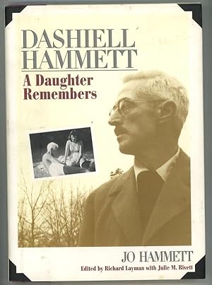 Seller image for Dashiell Hammett: A Daughter Remembers by Jo Hammett for sale by Heartwood Books and Art