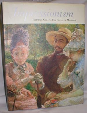 Impressionism; Paintings Collected By European Museums
