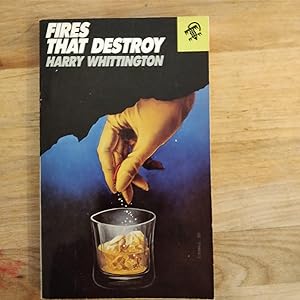 Fires That Destroy