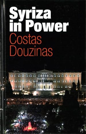 Seller image for Syriza in Power : Reflections of an Accidental Politician for sale by GreatBookPrices