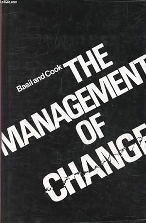 Bild des Verkufers fr THE MANAGEMENT OF CHANGE zum Verkauf von Le-Livre