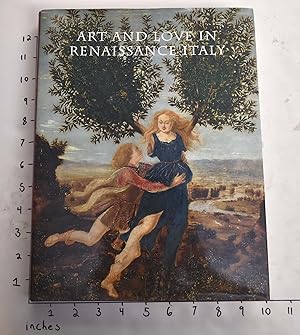 Image du vendeur pour Art and Love in Renaissance Italy mis en vente par Mullen Books, ABAA