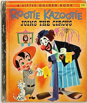 Image du vendeur pour Rootie Kazootie Joins The Circus mis en vente par Firefly Bookstore