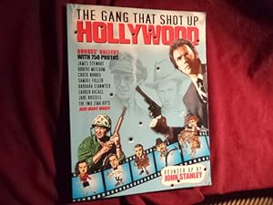 Seller image for The Gang That Shot Up Hollywood. Inscribed by the author. Rogues' Gallery with 750 Photos. for sale by BookMine
