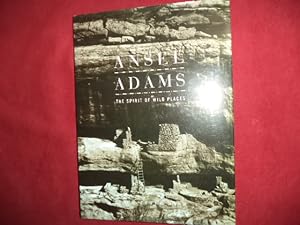 Seller image for Ansel Adams. The Spirit of Wild Places. for sale by BookMine