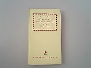 Seller image for Una peccatrice : storia di una capinera : Eva : Tigre reale. for sale by Antiquariat Bookfarm