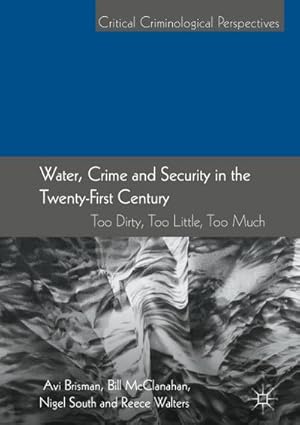 Seller image for Water, Crime and Security in the Twenty-First Century for sale by BuchWeltWeit Ludwig Meier e.K.