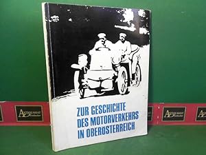 Zur Geschichte des Motorverkehrs in Öberösterreich. (= Schriftenreihe des Instituts für Landeskun...