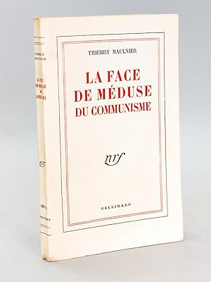 La face de Méduse du communisme [ Livre dédicacé par l'auteur ]