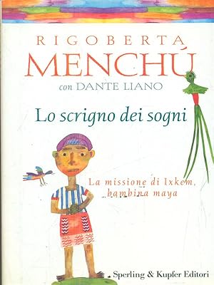 Immagine del venditore per Lo scrigno dei sogni. La missione di Ixkem, bambina maya venduto da Librodifaccia