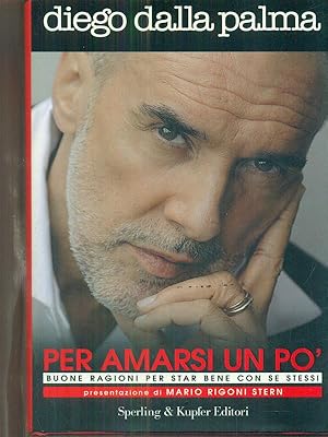 Imagen del vendedor de Per amarsi un po'. Buone ragioni per star bene con se stessi a la venta por Librodifaccia