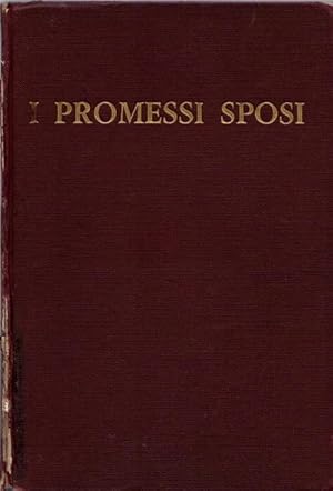 Seller image for I promessi sposi: storia milanese del secolo XVII: pagine scelte dal Fermo e Lucia e da I promessi sposi del 1827: appendice di pagine critiche.: 2. ed. for sale by Studio Bibliografico Adige