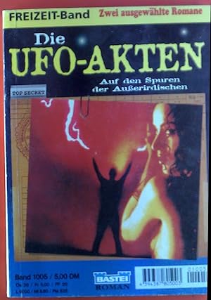 Bild des Verkufers fr Die UFO-Akten. Auf den Spuren der Auerirdischen. Freizeitband, Band 1005. Band 9: Arndt Ellmer. Gefangen in der Tiefe / Band 10: Carter Jackson. Blutspur. zum Verkauf von biblion2