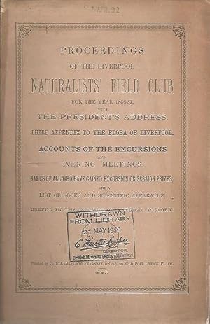 Proceedings of the Liverpool Naturalists Field Club for the Year 1886-87. With the Presidents A...