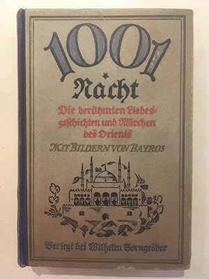 Seller image for Aus den tausend Nächten und der einen Nacht : die Liebesgeschichten des Orients for sale by Arthur Probsthain