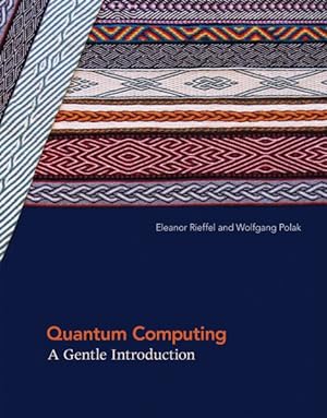 Immagine del venditore per Quantum Computing : A Gentle Introduction venduto da GreatBookPrices