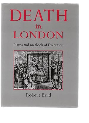 Seller image for Death in London'. Places and Methods of Execution. for sale by VJ Books