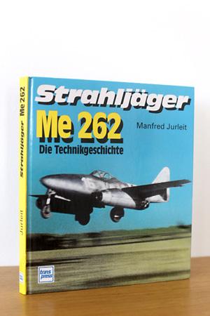 Bild des Verkufers fr Strahljger Me 262 - Die Technikgeschichte zum Verkauf von AMSELBEIN - Antiquariat und Neubuch
