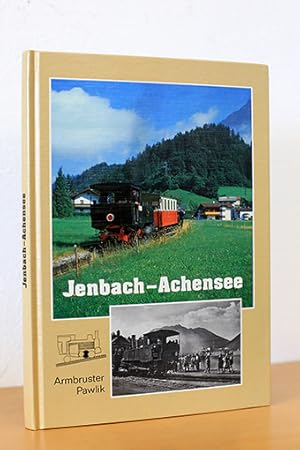 Bild des Verkufers fr Jenbach - Achesee: Die Tiroler Zahradbahn zum Verkauf von AMSELBEIN - Antiquariat und Neubuch