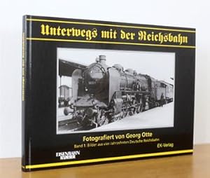 Image du vendeur pour Unterwegs mit der Reichsbahn, Band 1: Bilder aus vier Jahrzehnten Deutsche Reichsbahn mis en vente par AMSELBEIN - Antiquariat und Neubuch