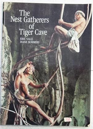 the nest gatherers of tiger cave