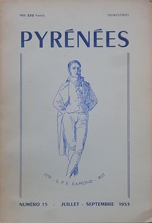 Pyrénées: n° 15 Juillet-Septembre 1953 (Bulletin Pyrénéen n° 258)