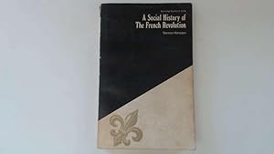 Seller image for A Social History of the French Revolution (Study in Social History) for sale by Goldstone Rare Books