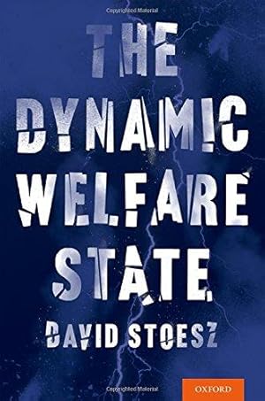 Image du vendeur pour The Dynamic Welfare State mis en vente par Bellwetherbooks