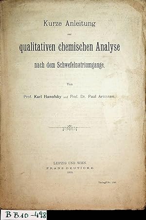 Kurze Anleitung zur qualitativen chemischen Analyse nach dem Schwefelnatriumgange.