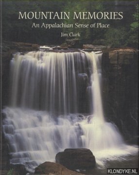 Bild des Verkufers fr Mountain Memories: An Appalachian Sense of Place zum Verkauf von Klondyke