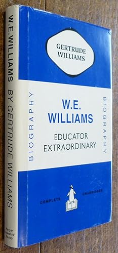 W.E. Williams: Educator Extraordinary