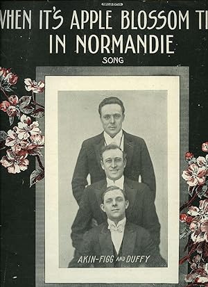 Seller image for When It's Apple Blossom Time in Normandie [Vintage Piano Sheet Music] for sale by Little Stour Books PBFA Member