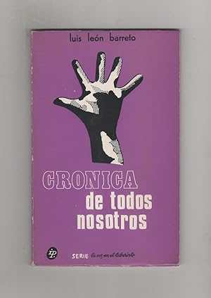 Seller image for Crnica de todos nosotros. for sale by Librera El Crabo