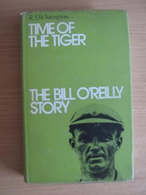 Seller image for Time of the Tiger the Bill O'Reilly Story for sale by Glynn's Books