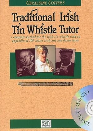 Bild des Verkufers fr Geraldine Cotter's Traditional Irish Tin Whistle Tutor zum Verkauf von AHA-BUCH GmbH