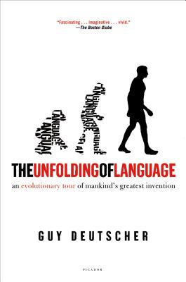 Immagine del venditore per The Unfolding of Language: An Evolutionary Tour of Mankind's Greatest Invention (Paperback or Softback) venduto da BargainBookStores