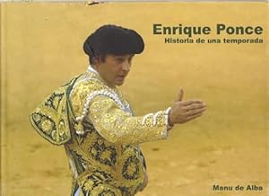 Seller image for ENRIQUE PONCE. HISTORIA DE UNA TEMPORADA for sale by Librera Raimundo