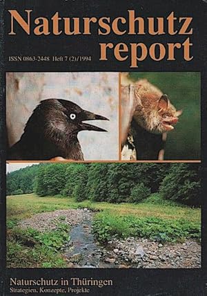 Naturschutzreport; Heft 7 (2)/ 1994 : Naturschutz in Thüringen - Strategien, Konzepte, Projekte. 2