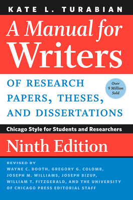 Seller image for A Manual for Writers of Research Papers, Theses, and Dissertations, Ninth Edition: Chicago Style for Students and Researchers (Paperback or Softback) for sale by BargainBookStores