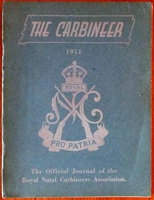 The Carbineer the Official Journal of the Natal Carbineers Association Volume III; 1951