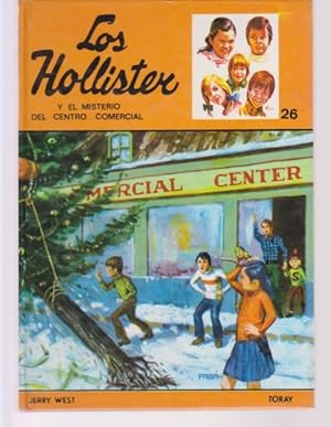 Seller image for LOS HOLLISTER Y EL MISTERIO DEL CENTRO COMERCIAL. N26 for sale by LIBRERIA TORMOS