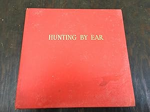 Seller image for Hunting By Ear The Sound-book of Fox-Hunting for sale by Hugh Hardinge Books