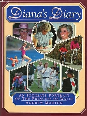 Imagen del vendedor de DIANA'S DIARY, An Intimate Portrait of the Princess of Wales a la venta por Le-Livre