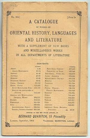 Imagen del vendedor de Catalogue No. 224: A Catalogue of Works on Oriental History, Languages and Literature with a Supplement of New Books and Miscellaneous Works in all Departments of Literature. a la venta por Antiquariat Dietmar Brezina