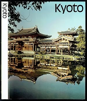 Seller image for Kyoto. Deutsche bersetzung von Erika Schindel u. Jochen Schatte (= Reihe: Wonders of Man). for sale by Antiquariat Dietmar Brezina