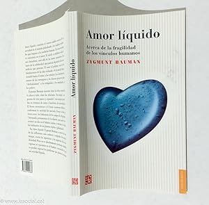 Imagen del vendedor de Amor Lquido. acerca De La Fragilidad De Los Vnculos Humanos a la venta por La Social. Galera y Libros