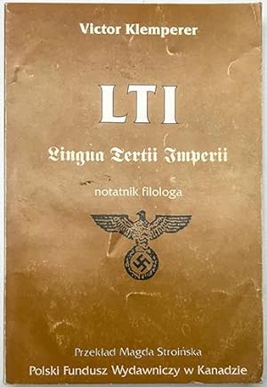 LTI: Lingua Tertii Imperii, Notatnik Filologa ( The Language of the Third Reich)