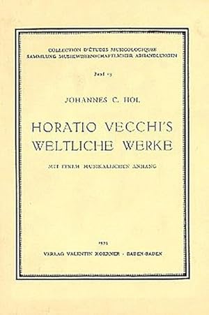 Bild des Verkufers fr Horatio Vecchi's weltliche Werkemit einem musikalischen Anhang zum Verkauf von AHA-BUCH GmbH