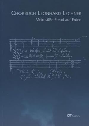Seller image for Chorbuch Leonhard Lechner. Mein se Freud auf Erden for sale by AHA-BUCH GmbH